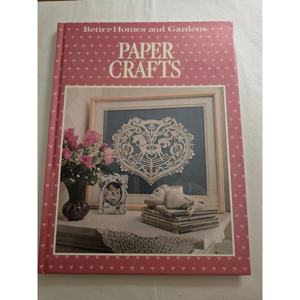 Vintage 1989 Better Homes and Gardens Paper Crafts Hardcover Book  DIY